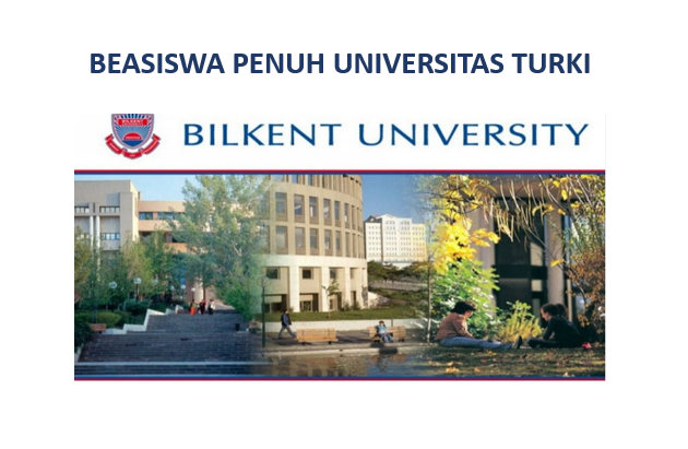 You are currently viewing Beasiswa Bilkent University Turki